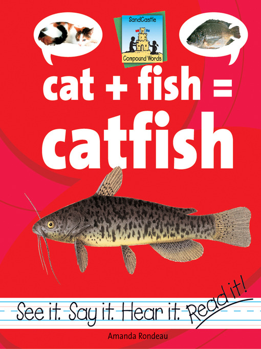 Title details for Cat+Fish=Catfish by Amanda Rondeau - Available